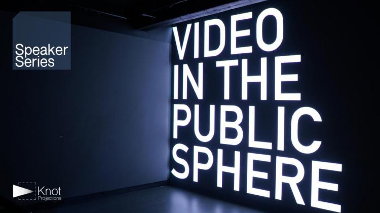 Video in the Public Sphere
